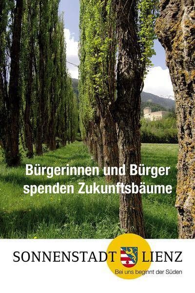 Bürgerinnen und Bürger spenden Zukunftsbäume in der Sonnenstadt Lienz, um die Umgebung zu verschönern.